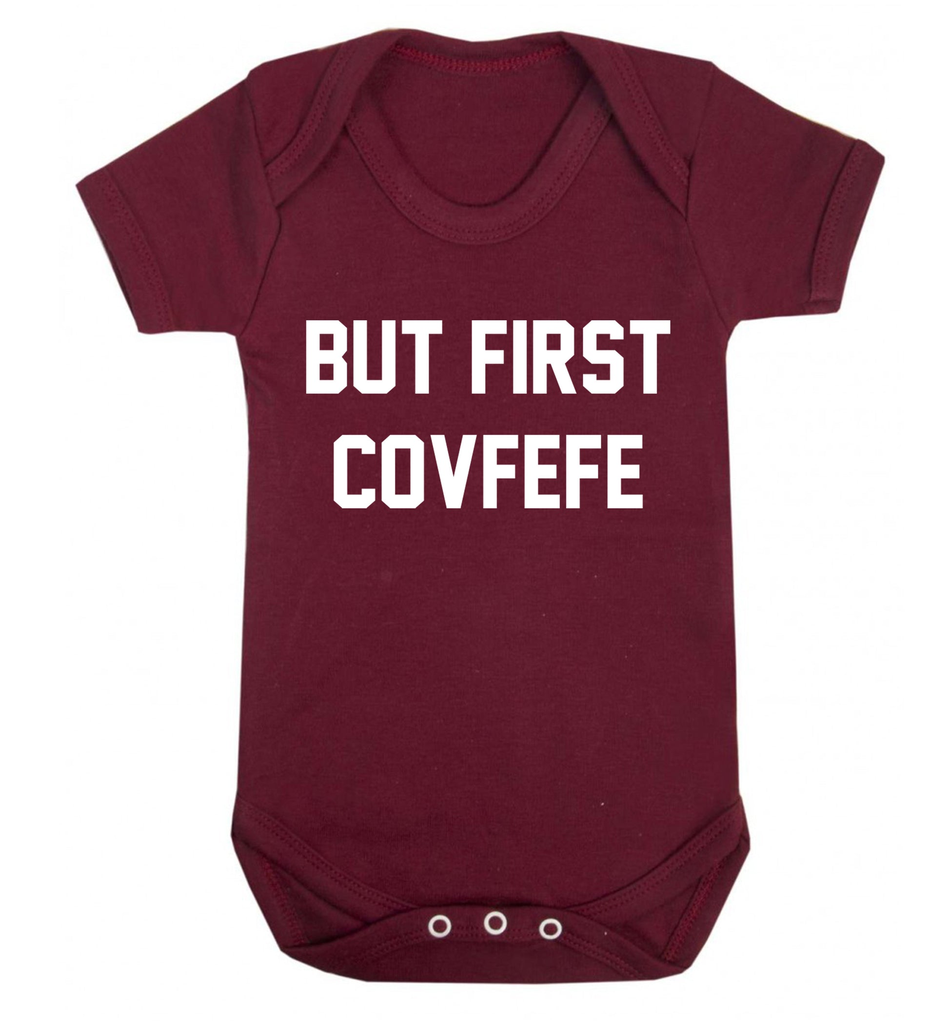 But first covfefe Baby Vest maroon 18-24 months