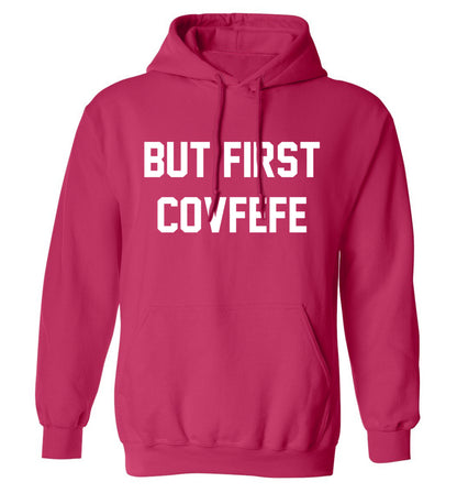 But first covfefe adults unisex pink hoodie 2XL
