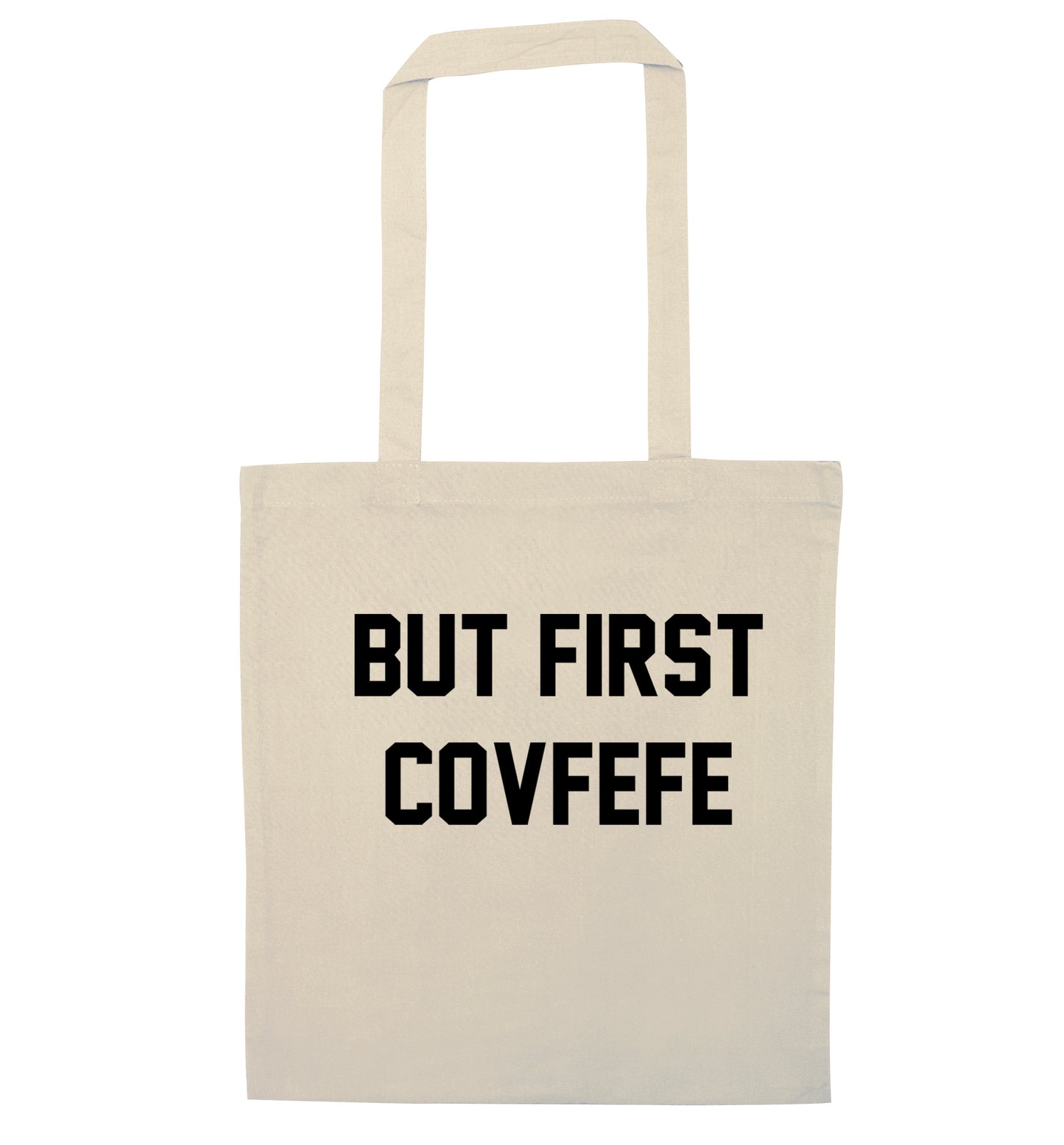 But first covfefe natural tote bag