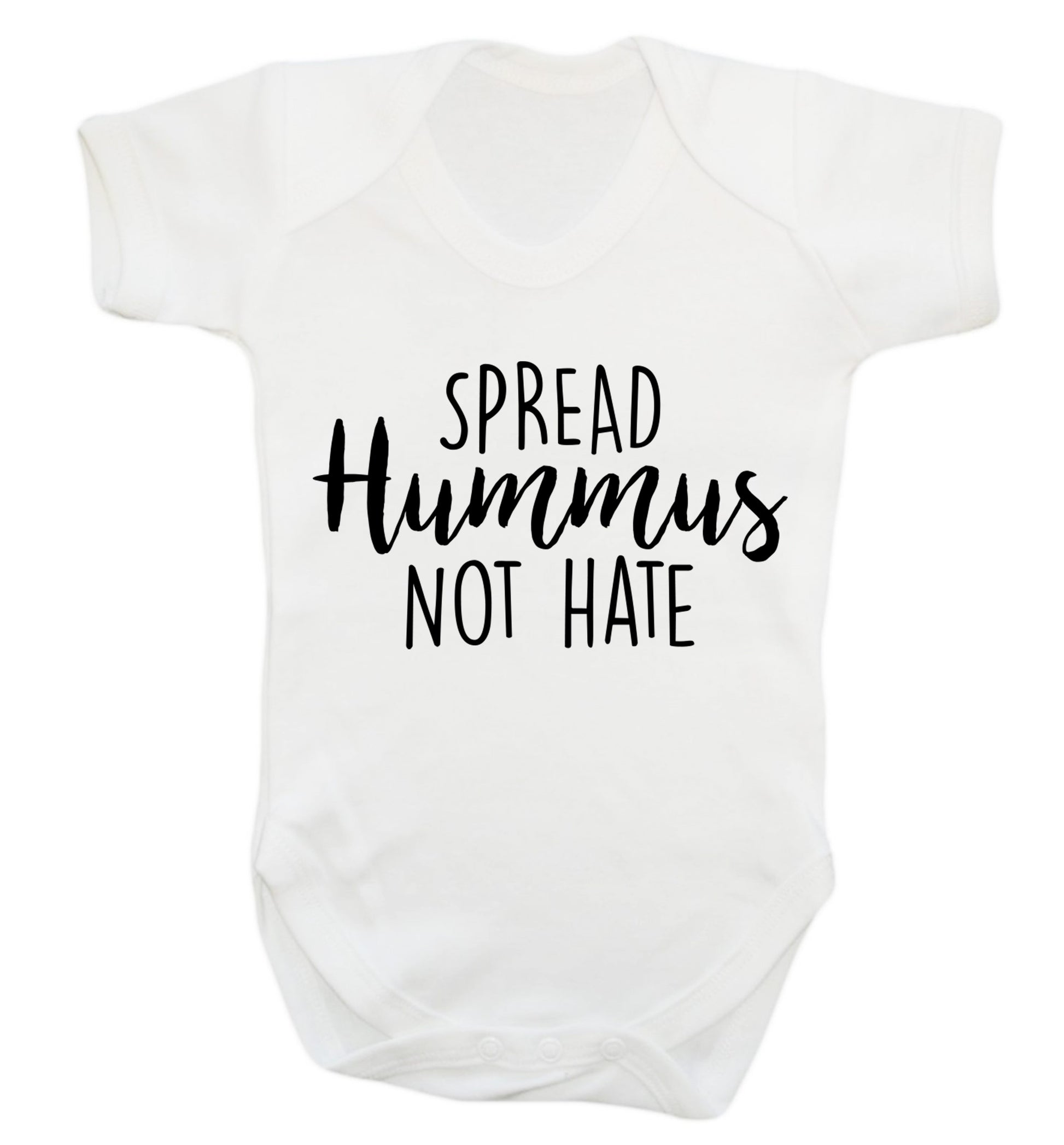 Spread hummus not hate script text Baby Vest white 18-24 months