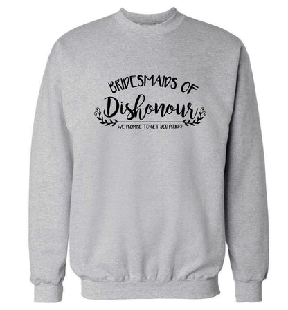 Bridesmaids of Dishonour we promise to get you drunk! Adult's unisex grey Sweater 2XL