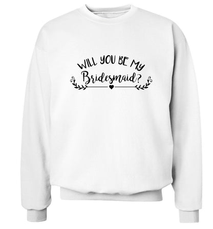 Will you be my bridesmaid? Adult's unisex white Sweater 2XL