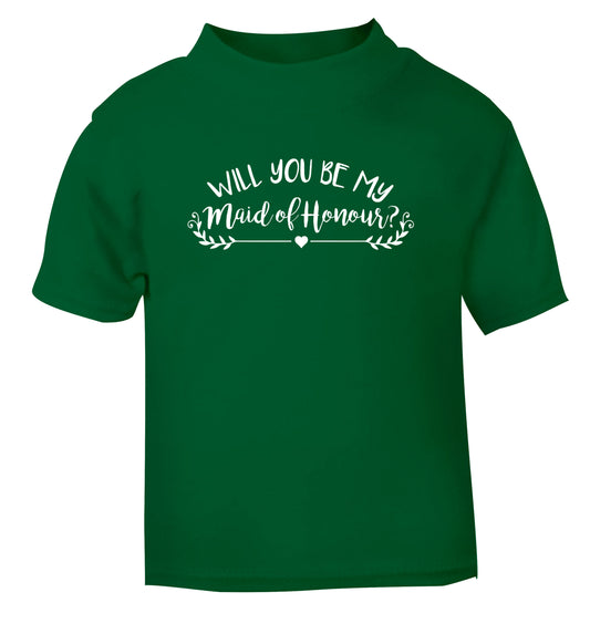 Will you be my maid of honour? green Baby Toddler Tshirt 2 Years