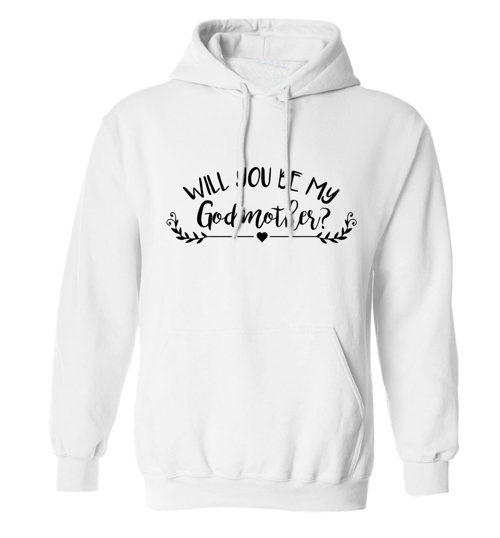 Will you be my godmother? adults unisex white hoodie 2XL