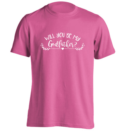 Will you be my godfather? adults unisex pink Tshirt 2XL