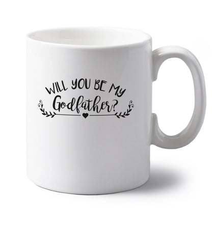 Will you be my godfather? left handed white ceramic mug 