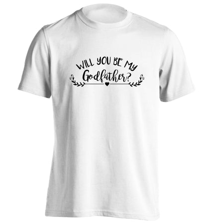 Will you be my godfather? adults unisex white Tshirt 2XL