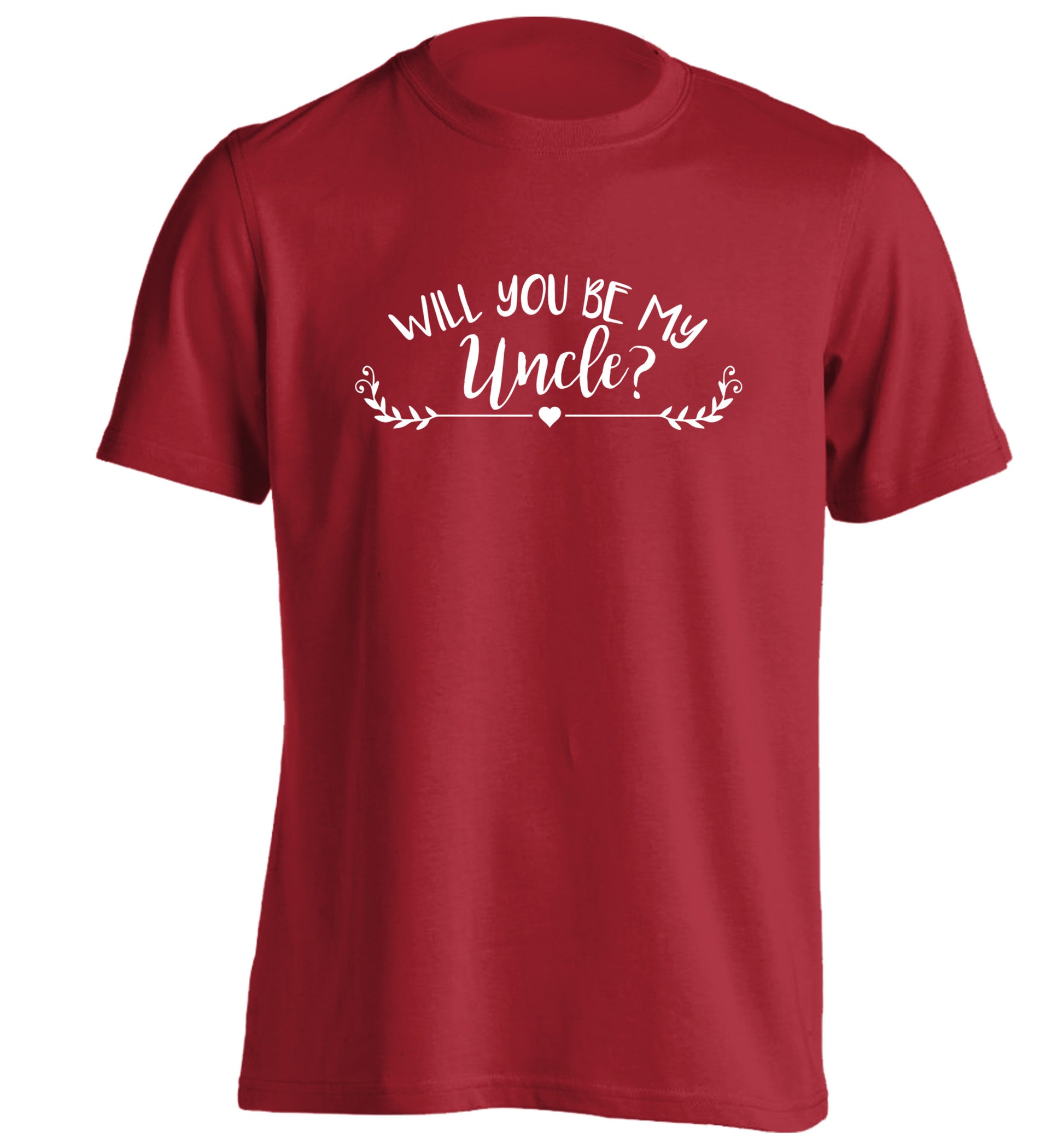 Will you be my uncle? adults unisex red Tshirt 2XL