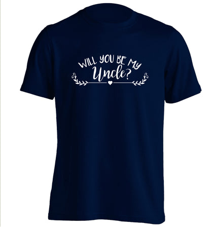 Will you be my uncle? adults unisex navy Tshirt 2XL