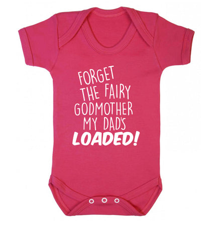 Forget the fairy godmother my dad's loaded Baby Vest dark pink 18-24 months