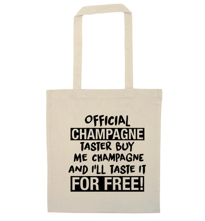 Official champagne taster buy me champagne and I'll taste it for free natural tote bag