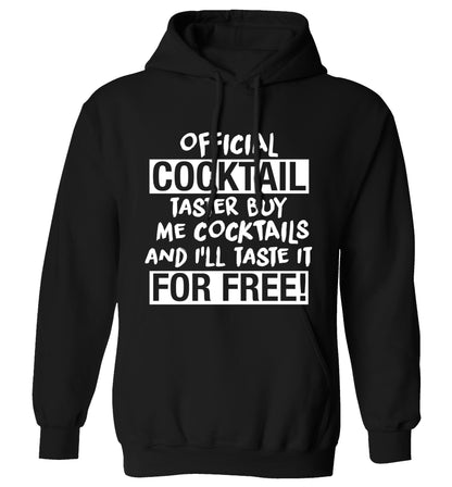 Official cocktail taster buy me cocktails and I'll taste it for free adults unisex black hoodie 2XL