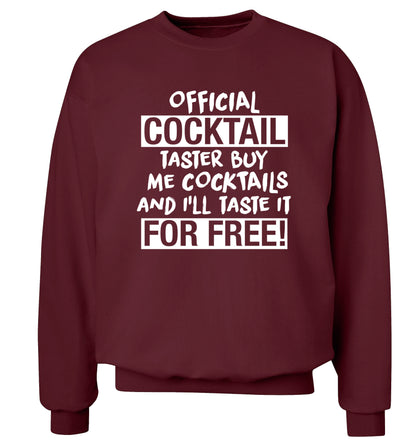 Official cocktail taster buy me cocktails and I'll taste it for free Adult's unisex maroon Sweater 2XL