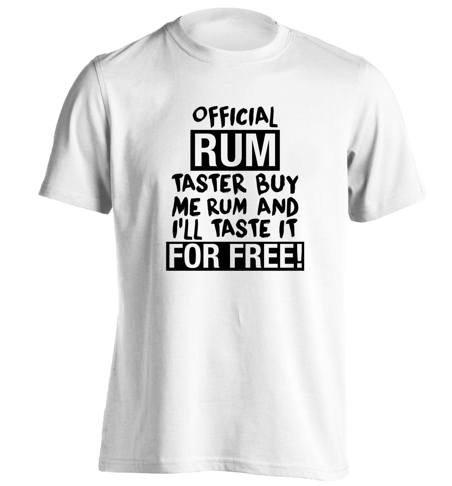 Official rum taster buy me rum and I'll taste it for free adults unisex white Tshirt 2XL