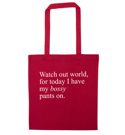 Watch out world, for today I have my bossy pants on red tote bag