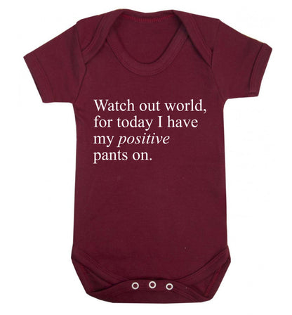 Watch out world, for today I have my positive pants on Baby Vest maroon 18-24 months