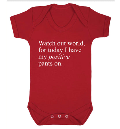 Watch out world, for today I have my positive pants on Baby Vest red 18-24 months