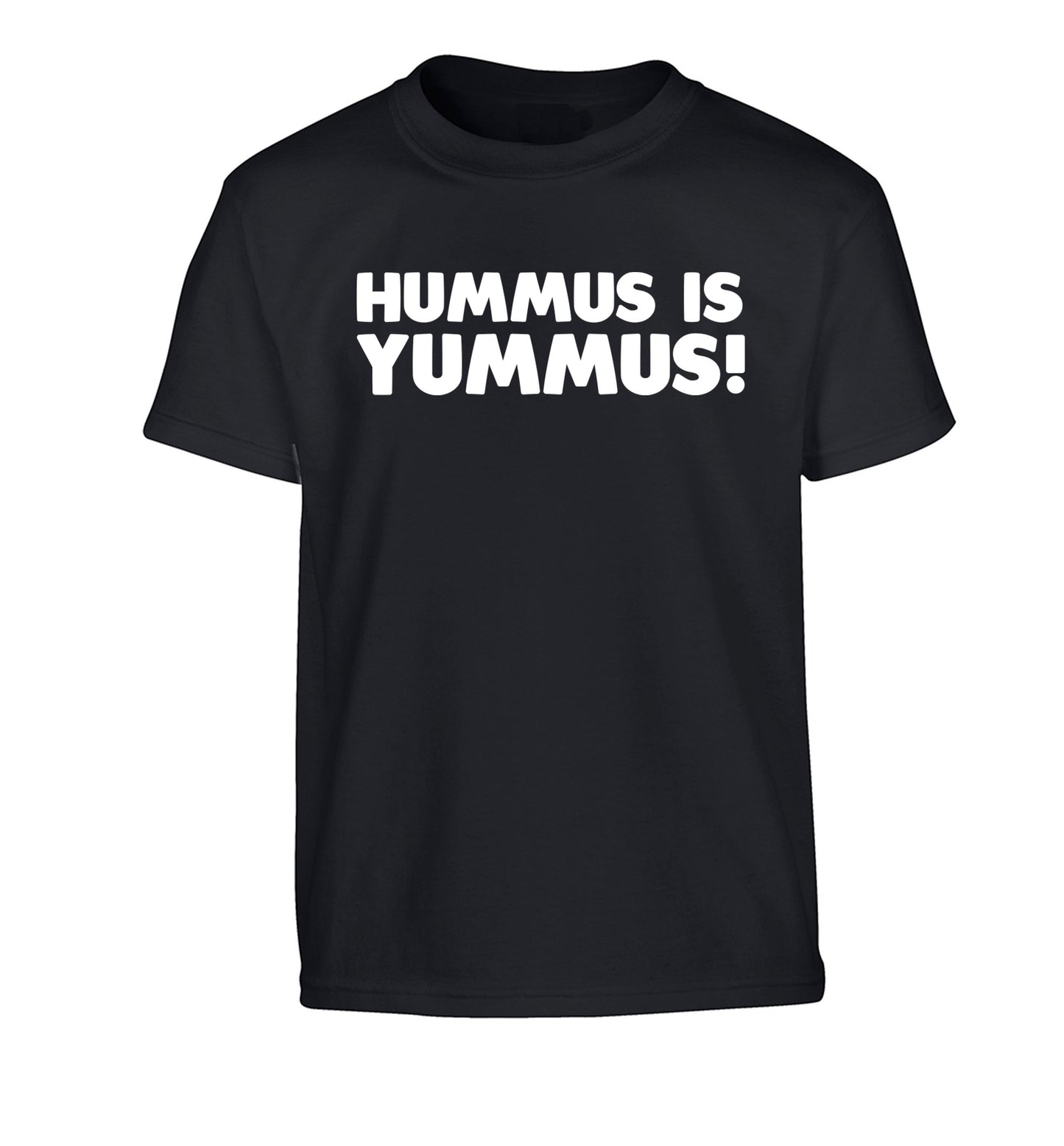 Hummus is Yummus  Children's black Tshirt 12-14 Years