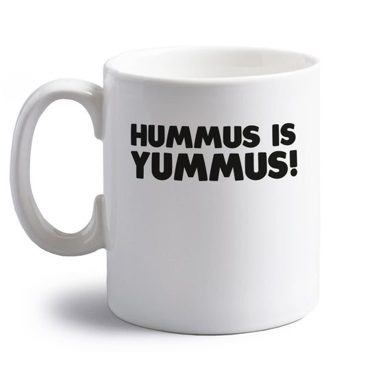 Hummus is Yummus  right handed white ceramic mug 