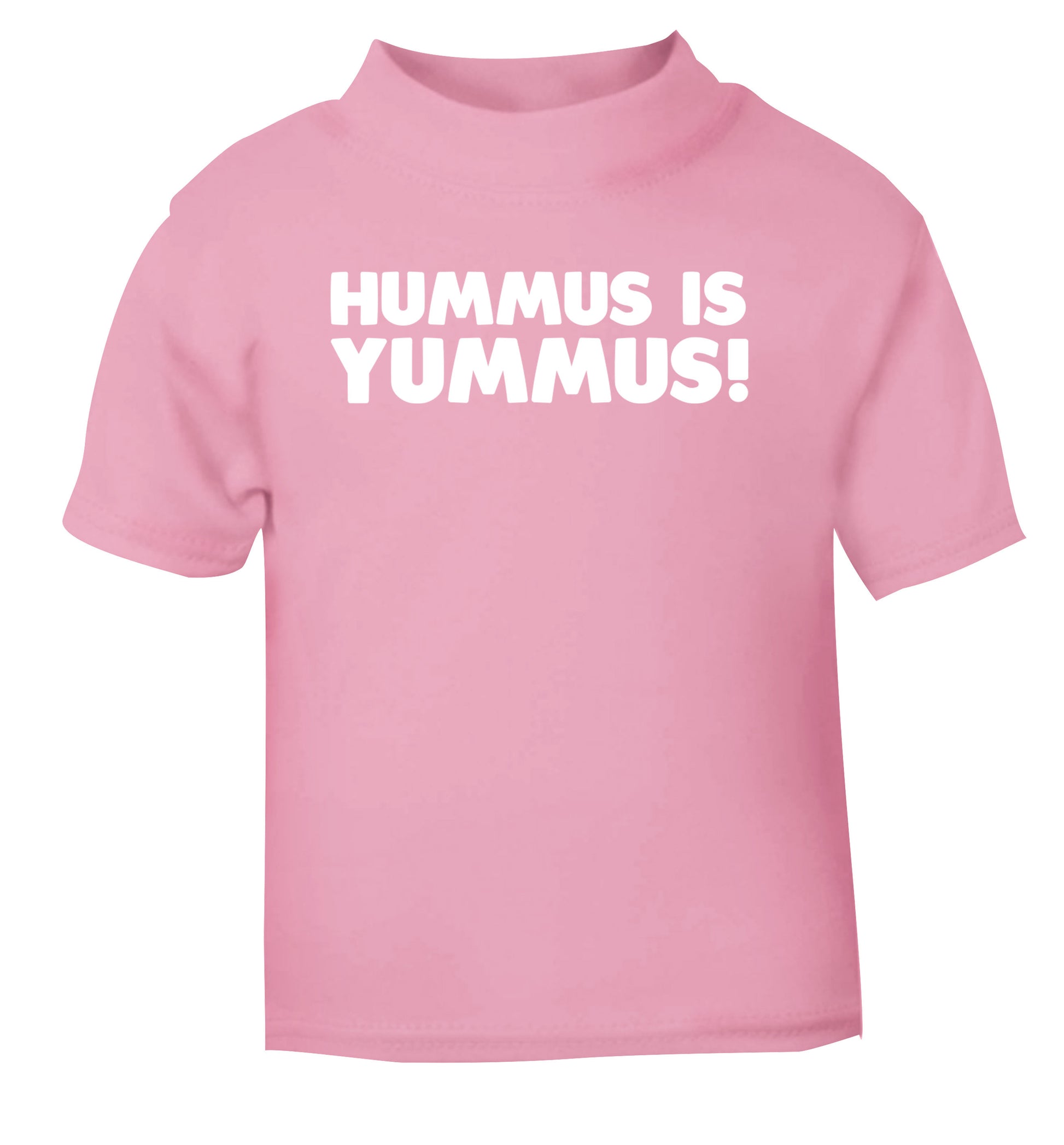 Hummus is Yummus  light pink Baby Toddler Tshirt 2 Years
