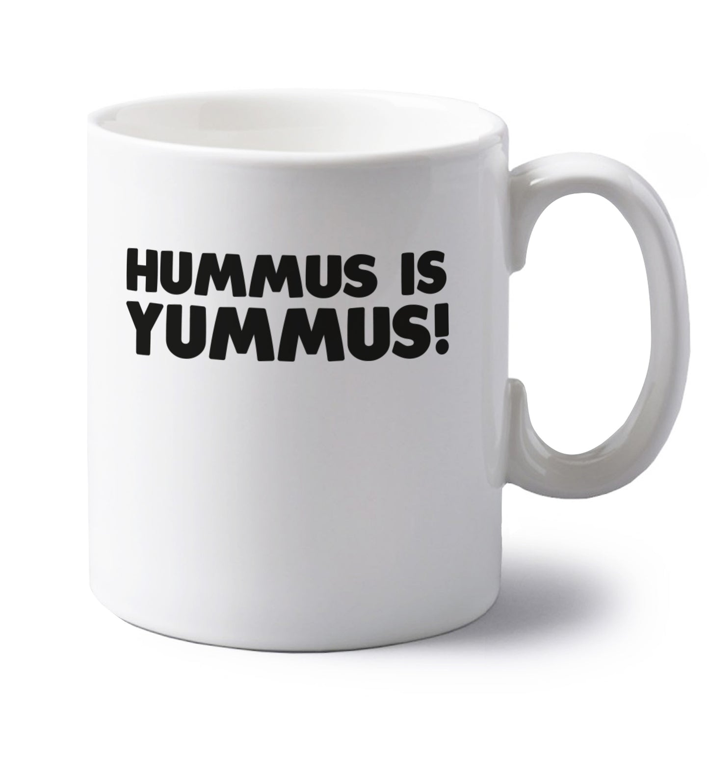 Hummus is Yummus  left handed white ceramic mug 