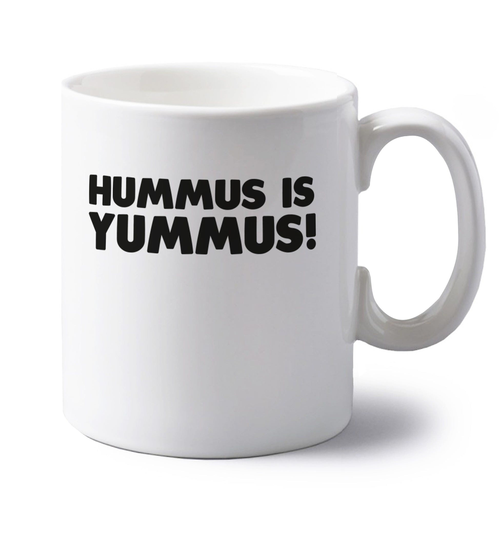 Hummus is Yummus  left handed white ceramic mug 