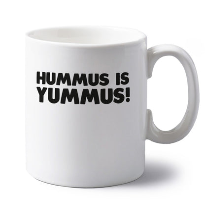 Hummus is Yummus  left handed white ceramic mug 