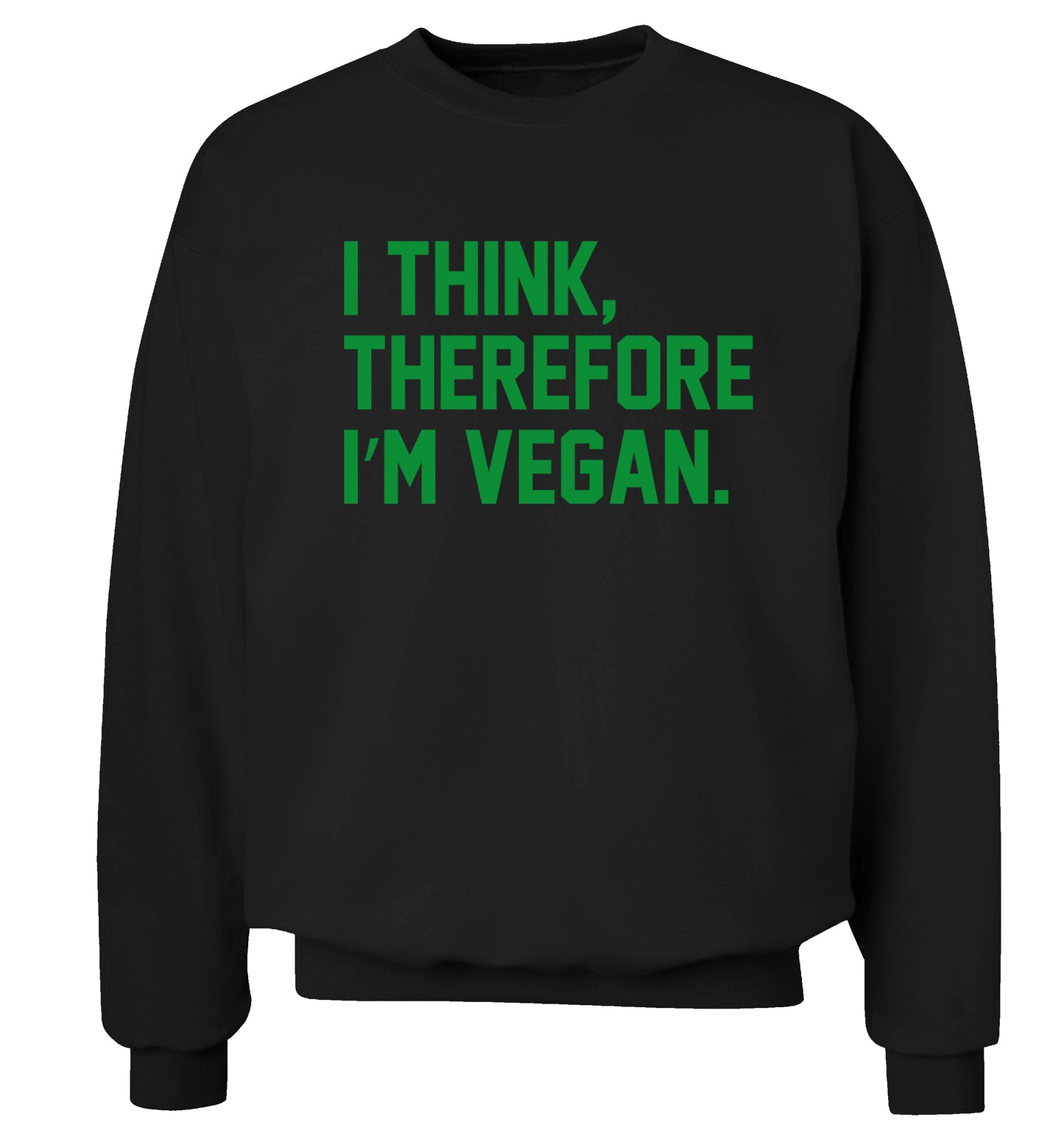 I think therefore I'm vegan Adult's unisex black Sweater 2XL