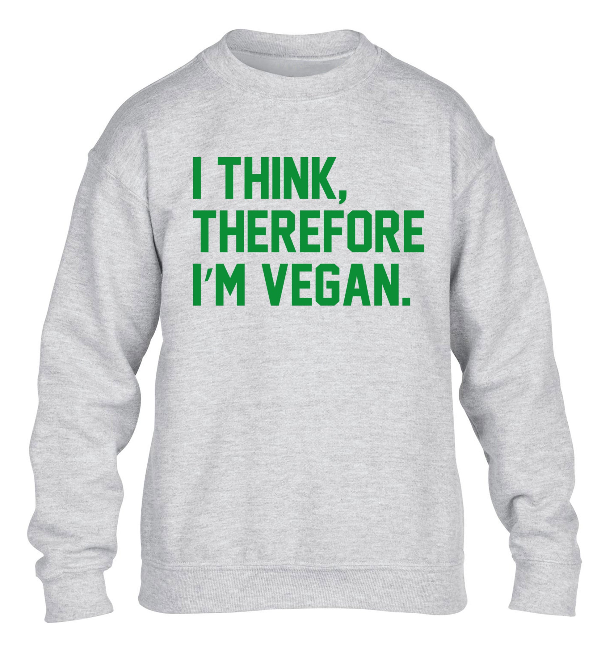 I think therefore I'm vegan children's grey sweater 12-14 Years