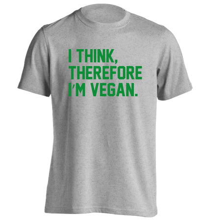 I think therefore I'm vegan adults unisex grey Tshirt 2XL