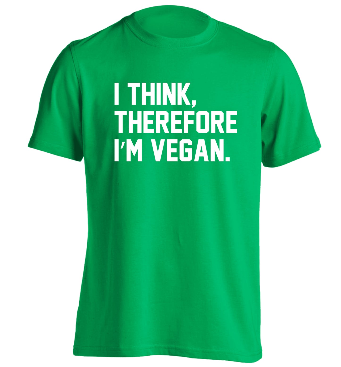 I think therefore I'm vegan adults unisex green Tshirt 2XL
