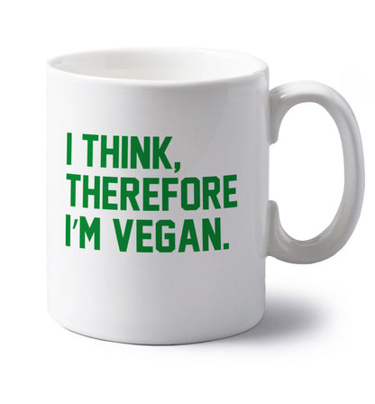I think therefore I'm vegan left handed white ceramic mug 