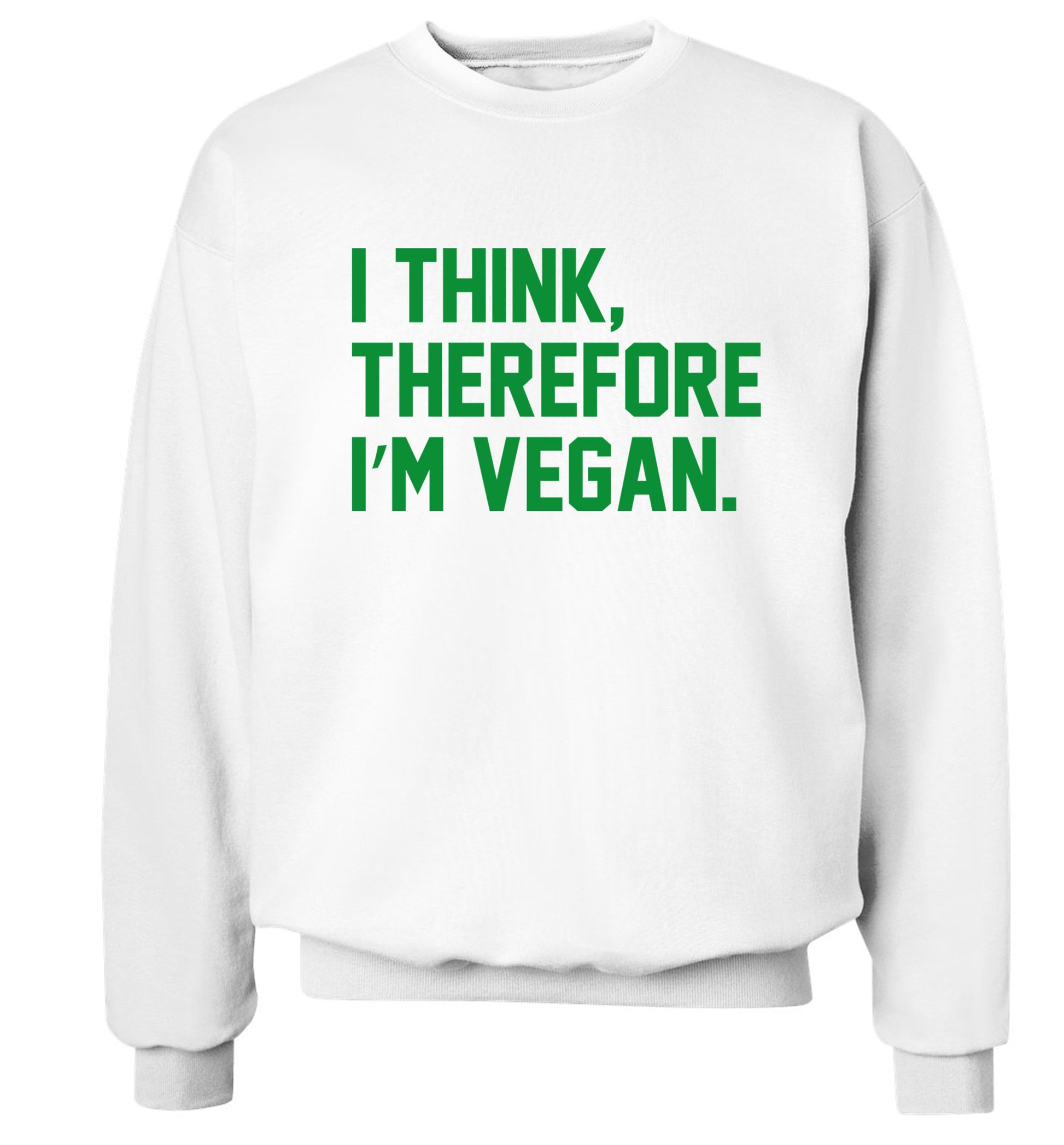 I think therefore I'm vegan Adult's unisex white Sweater 2XL
