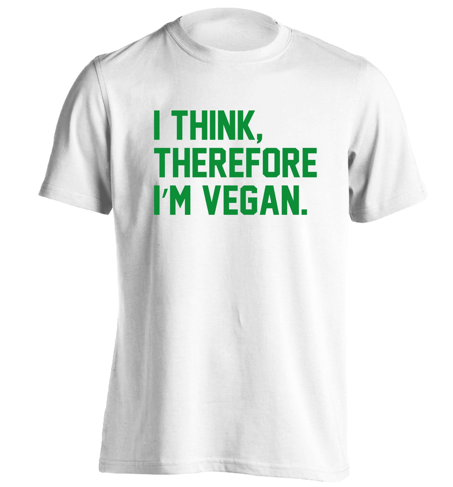 I think therefore I'm vegan adults unisex white Tshirt 2XL