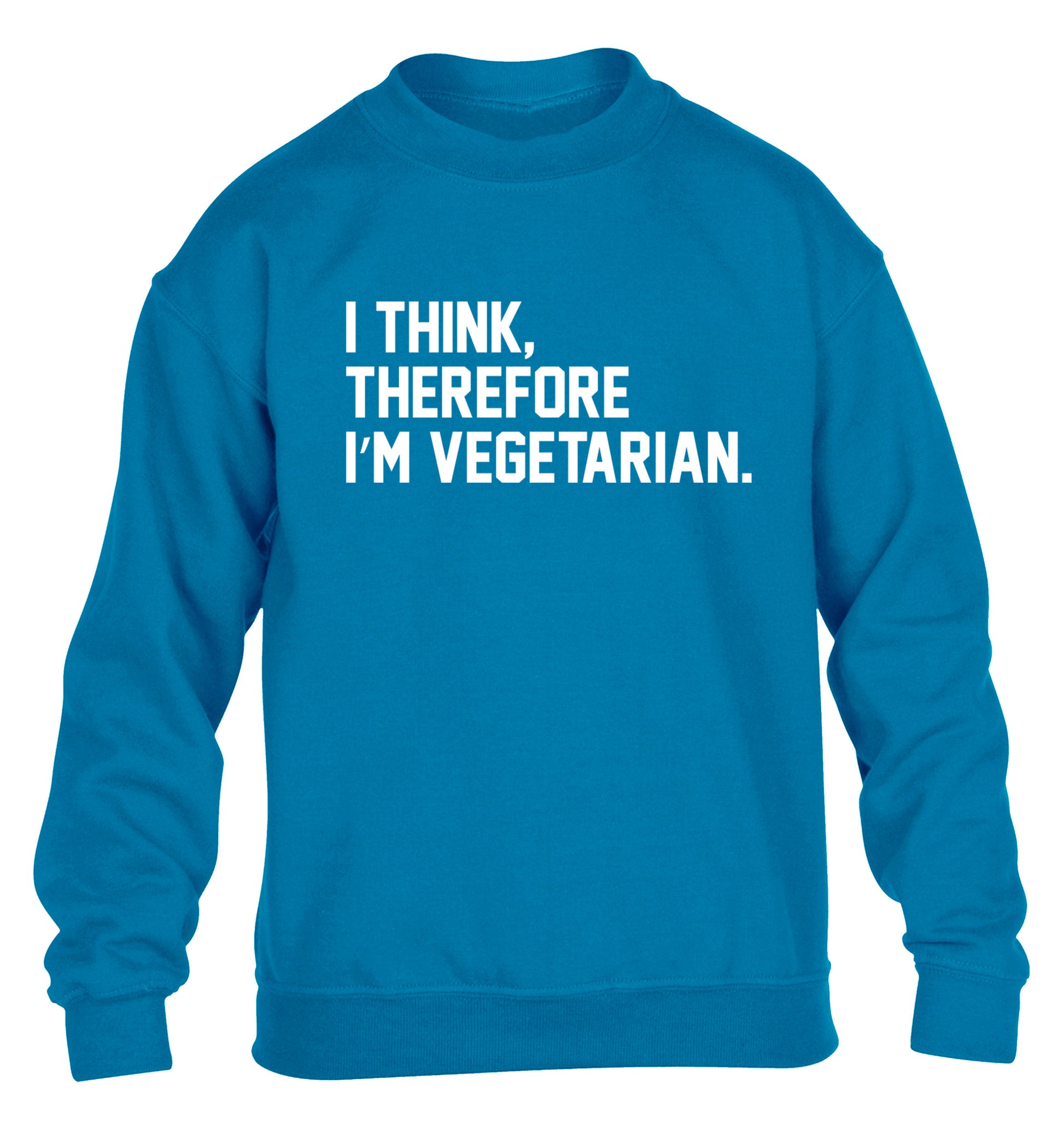 I think therefore I'm vegetarian children's blue sweater 12-14 Years