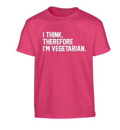 I think therefore I'm vegetarian Children's pink Tshirt 12-14 Years