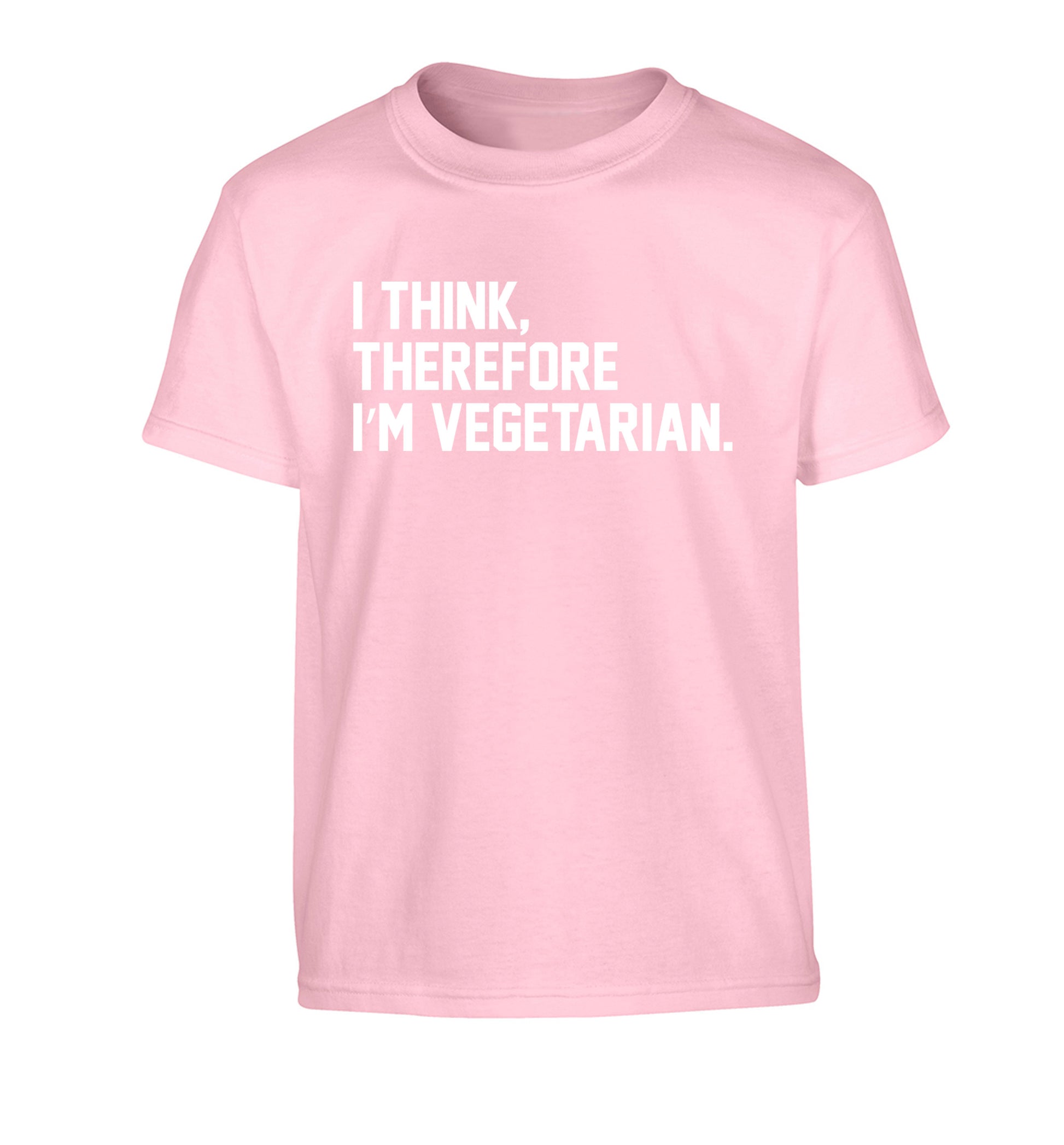 I think therefore I'm vegetarian Children's light pink Tshirt 12-14 Years