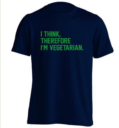 I think therefore I'm vegetarian adults unisex navy Tshirt 2XL