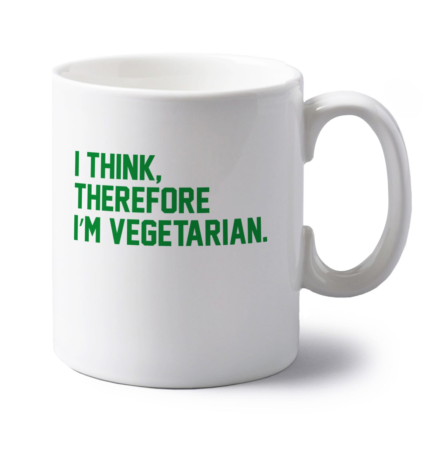 I think therefore I'm vegetarian left handed white ceramic mug 