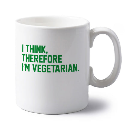 I think therefore I'm vegetarian left handed white ceramic mug 