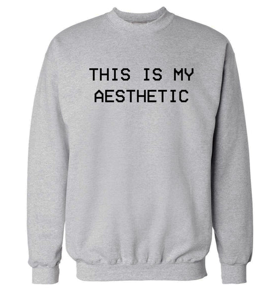 This is my aesthetic Adult's unisex grey Sweater 2XL