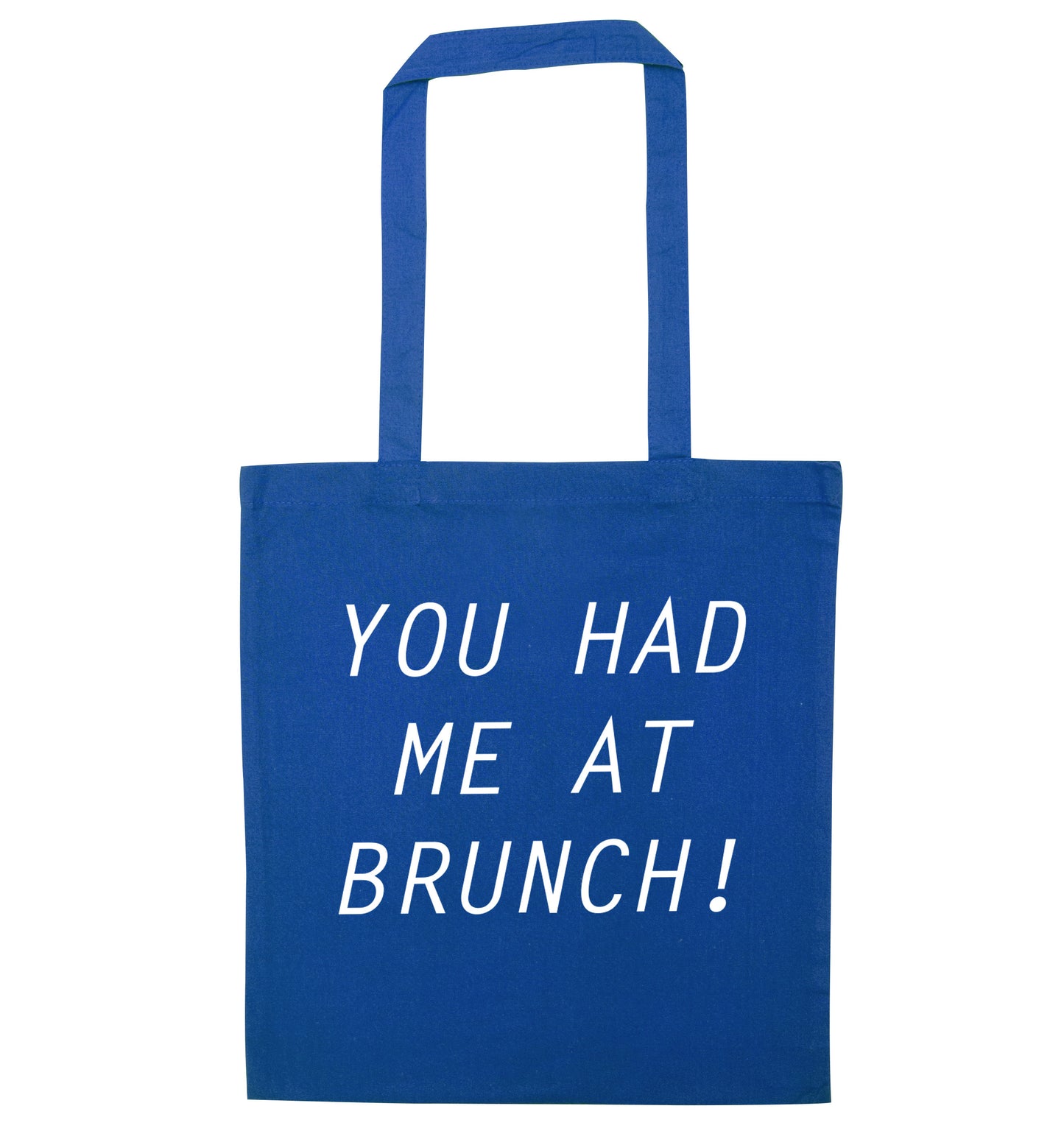You had me at brunch blue tote bag