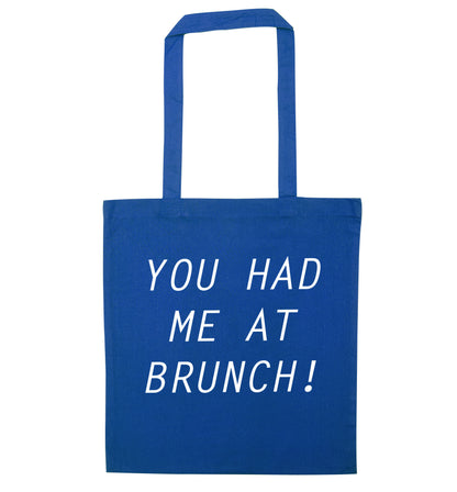 You had me at brunch blue tote bag
