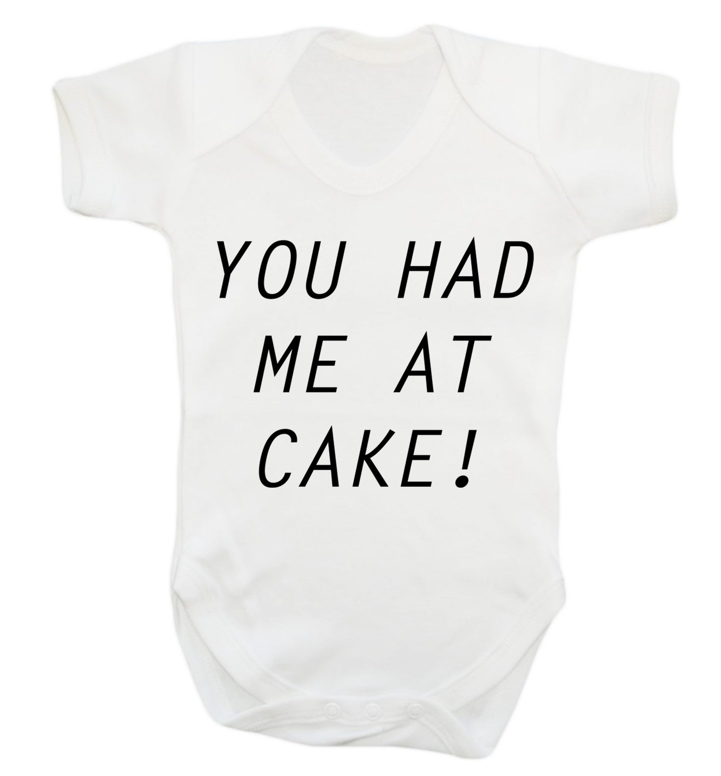 You had me at cake Baby Vest white 18-24 months