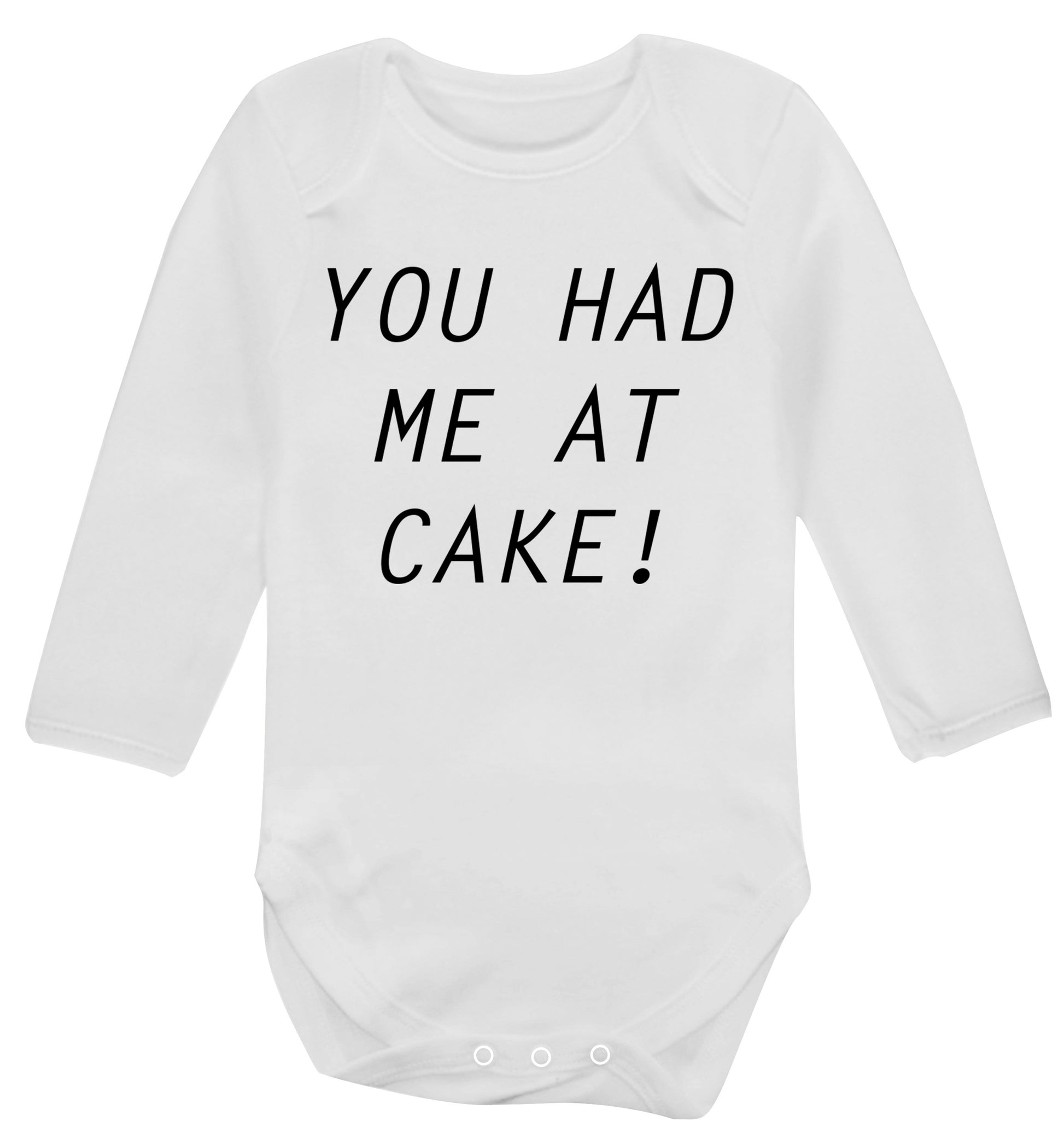 You had me at cake Baby Vest long sleeved white 6-12 months