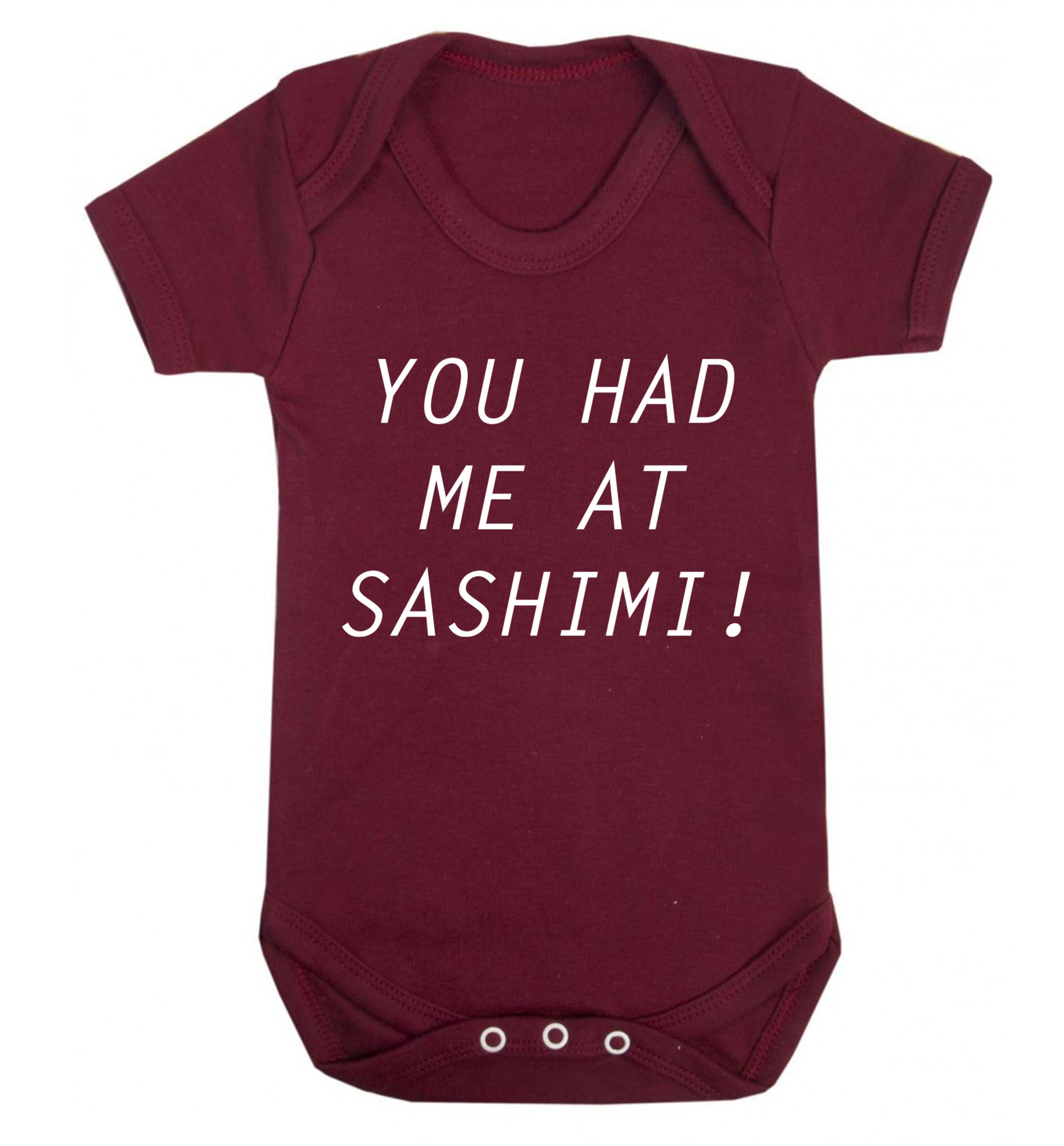 You had me at sashimi Baby Vest maroon 18-24 months