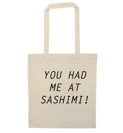 You had me at sashimi natural tote bag
