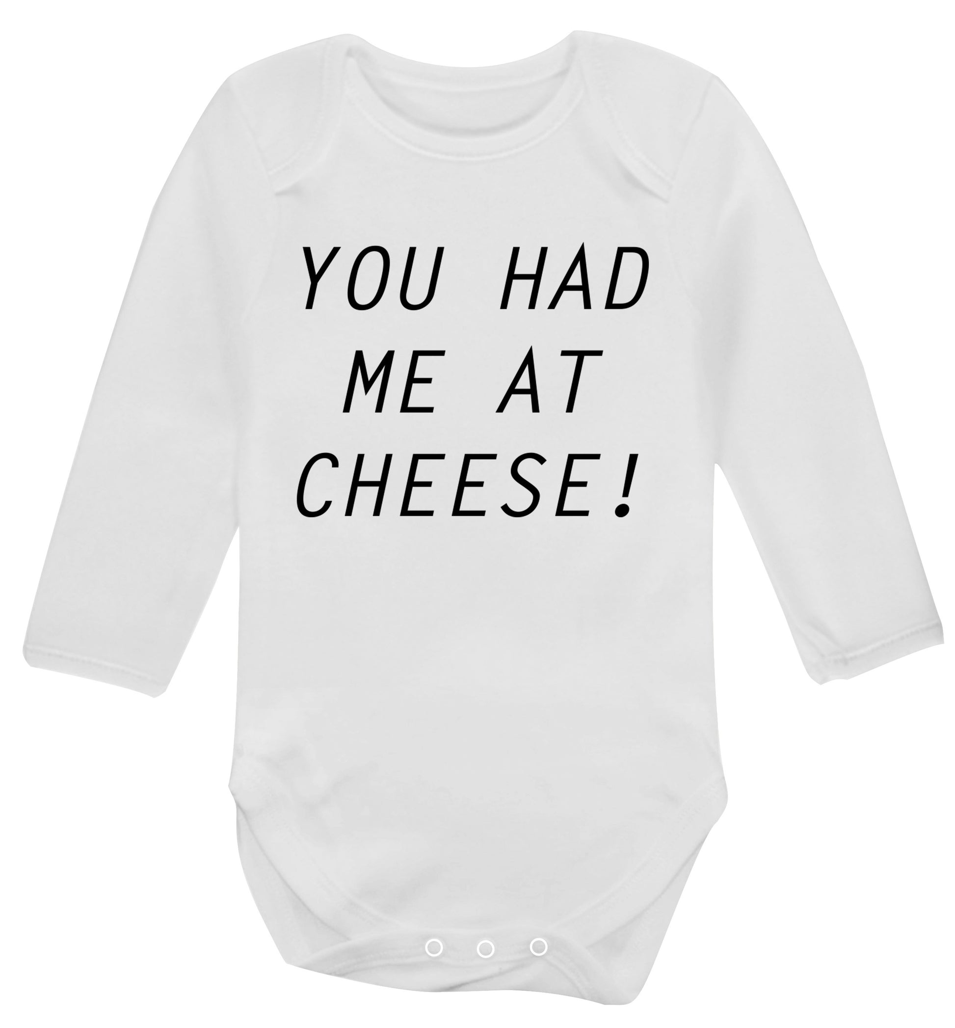 You had me at cheese Baby Vest long sleeved white 6-12 months