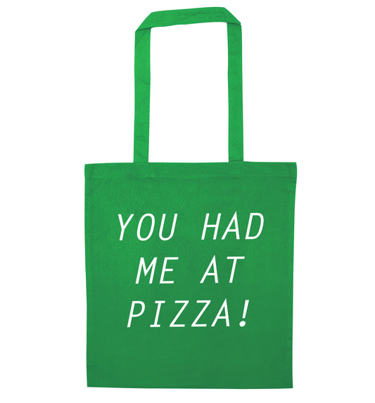 You had me at pizza green tote bag