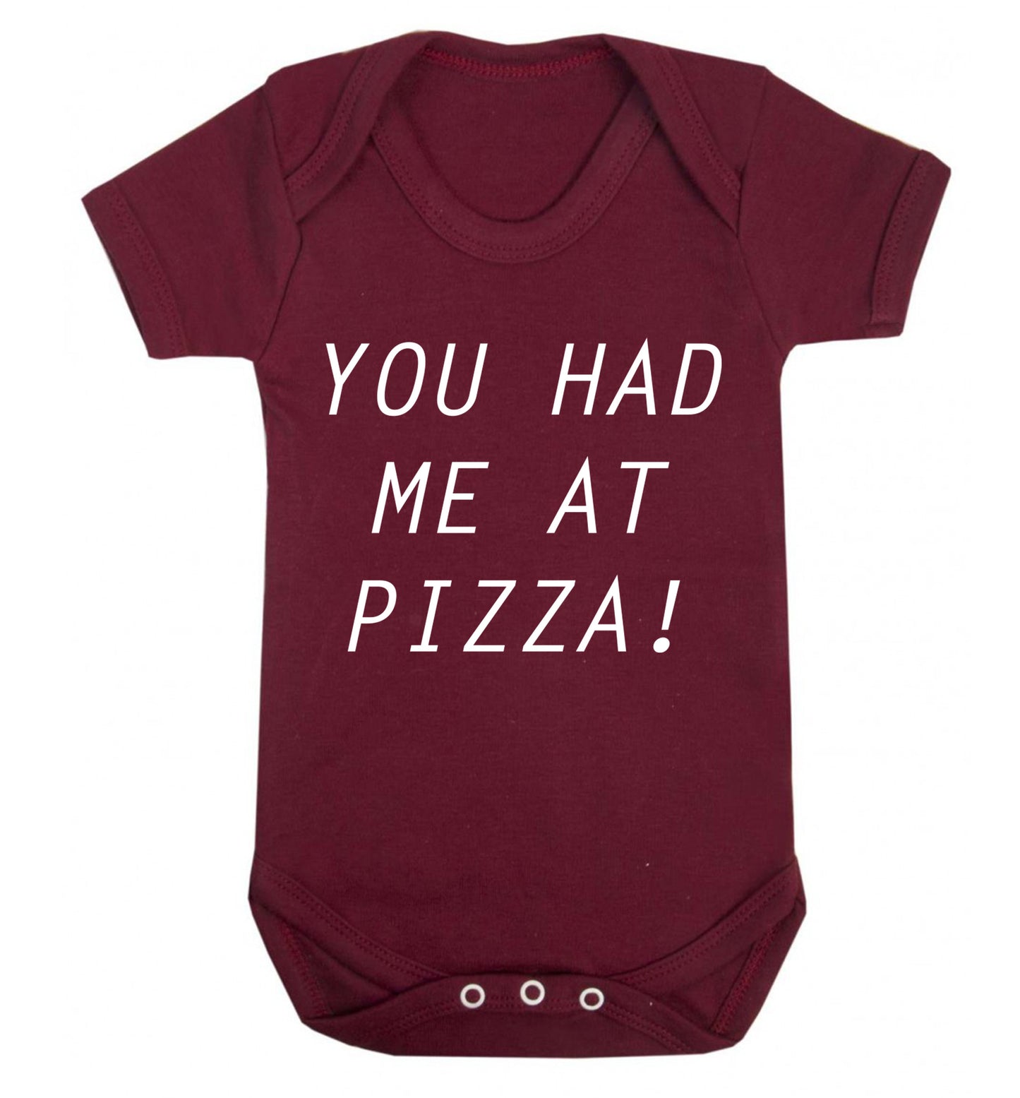 You had me at pizza Baby Vest maroon 18-24 months